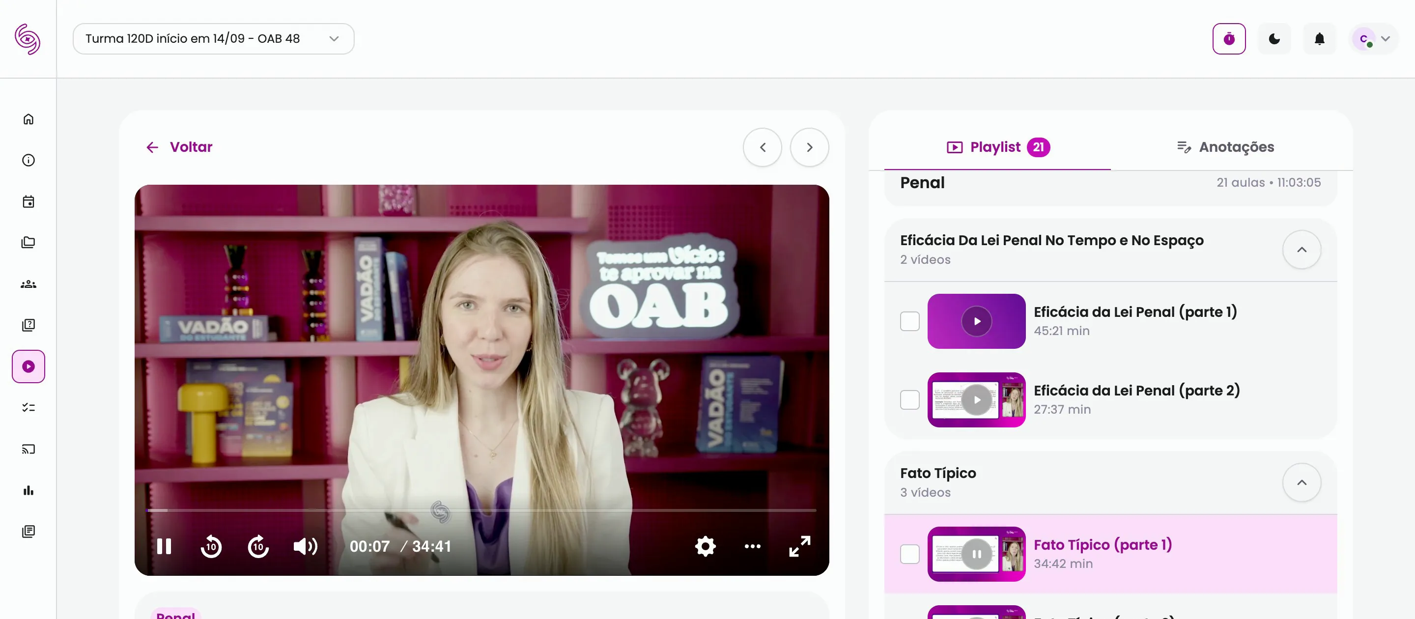 Videoaulas objetivas com slides e playlist por tema, para as matérias mais difíceis.